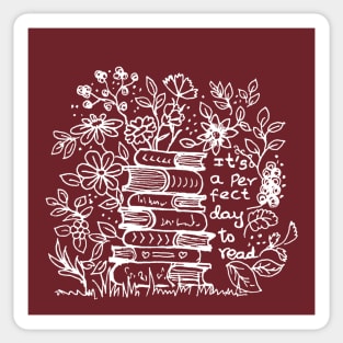 It is a perfect day to read books and flowers Sticker